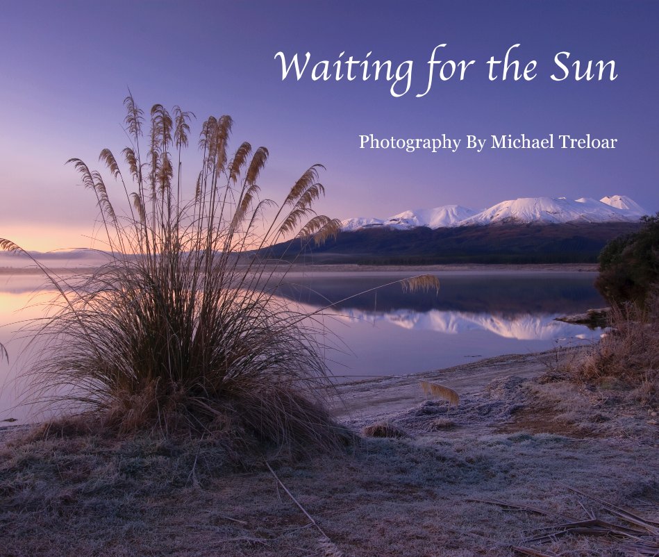 View Waiting for the Sun by Photography By Michael Treloar