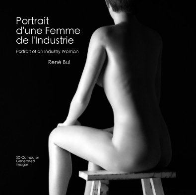Portrait d'une Femme de l'Industrie / Portrait of an Industry Woman book cover