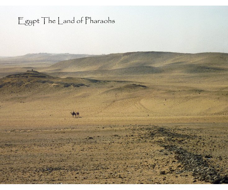 View Egypt The Land of Pharaohs by campagnolo