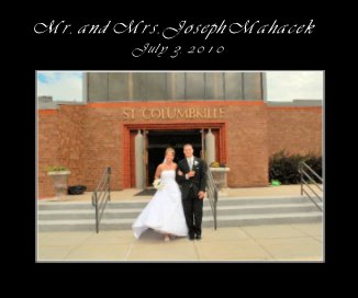 Mr. and Mrs. Joseph Mahacek July 3, 2010 book cover