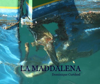 LA MADDALENA Dominique Curchod book cover