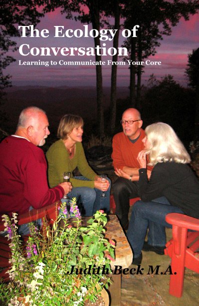 Ver The Ecology of Conversation por Judith Beck M.A.
