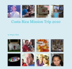 Costa Rica Mission Trip 2010 book cover