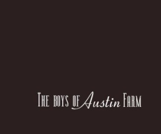 The Boys of Austin Farm book cover