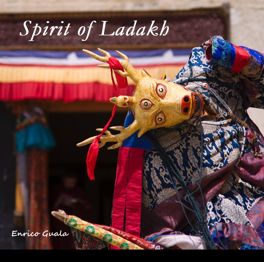 View Spirit of Ladakh by Enrico Guala