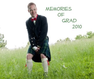 Memories of Grad 2010 book cover