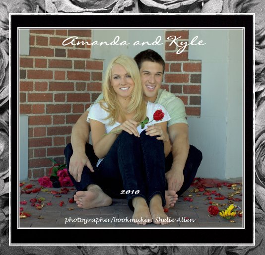 View Amanda and Kyle by photographer/bookmaker: Shelle Allen