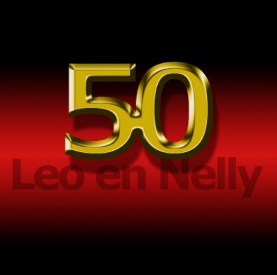 Leo en Nellie 50 jaar book cover