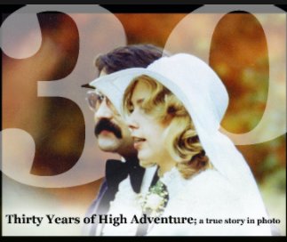 30  thirty years of High Adventure book cover