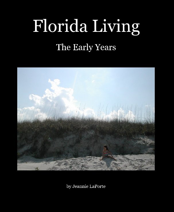 Ver Florida Living por Jeannie LaPorte