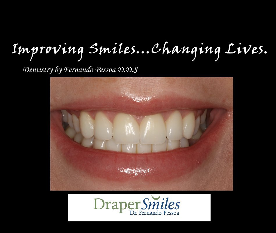 View Improving Smiles...Changing Lives. by Dentistry by Fernando Pessoa D.D.S