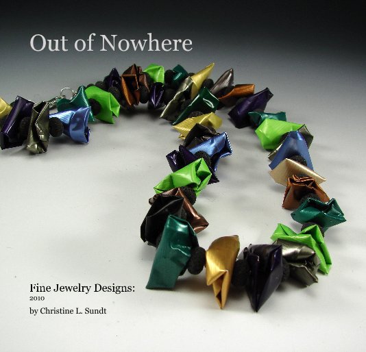 View Out of Nowhere by Christine L. Sundt
