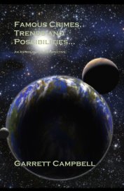 Famous Crimes, Trends and Possibilities... An Astrological Perspective book cover