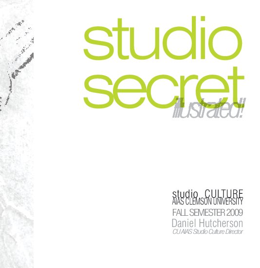 View Studio Secret Illustrated! by Clemson University AIAS