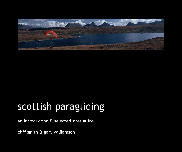 View Scottish Paragliding by Cliff Smith & Gary Williamson