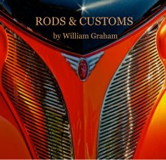 RODS & CUSTOMS by William Graham book cover