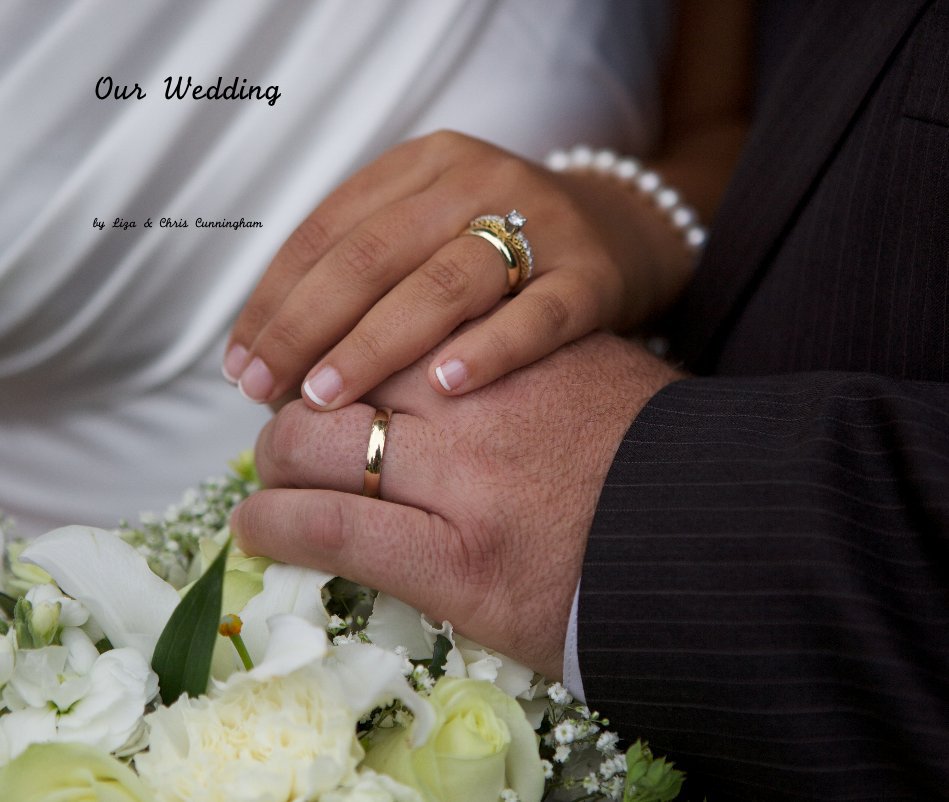 View Our Wedding by Liza & Chris Cunningham