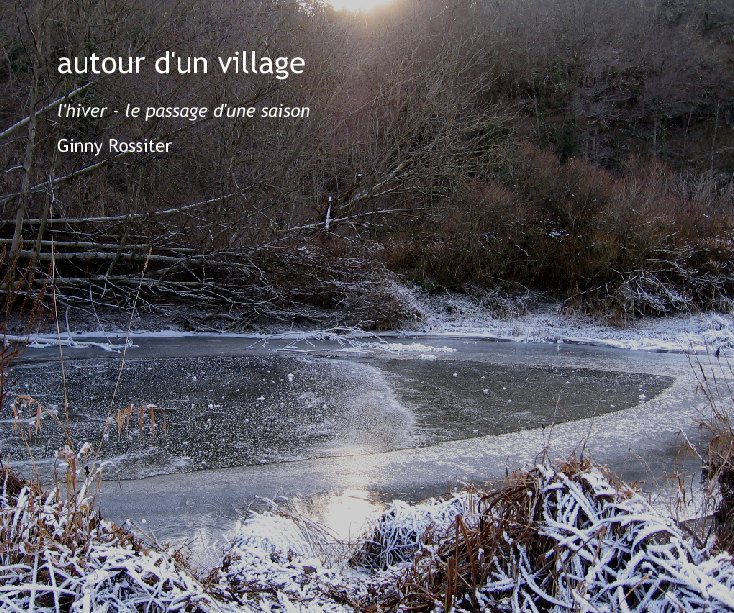 View autour d'un village by Ginny Rossiter