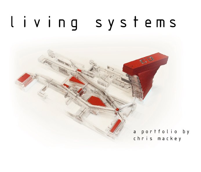 View Living Systems by Chris Mackey