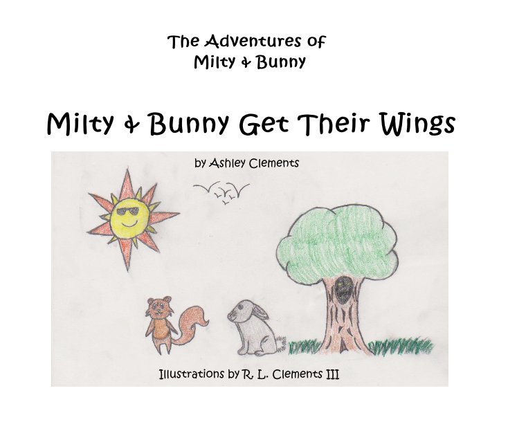 View The Adventures of Milty & Bunny by Ashley Clements