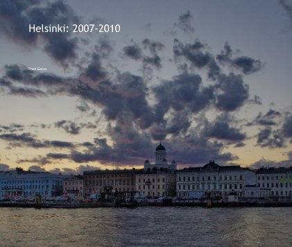 Helsinki: 2007-2010 book cover