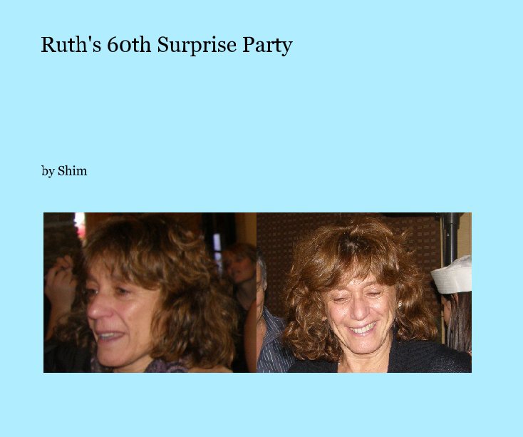 Ver Ruth's 60th Surprise Party por Shim
