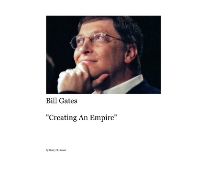 Bill Gates "Creating An Empire" book cover