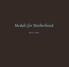 Medals for Motherhood book cover