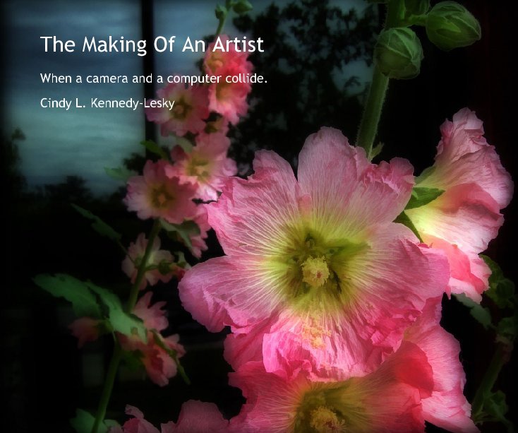 Ver The Making Of An Artist por Cindy L. Kennedy-Lesky