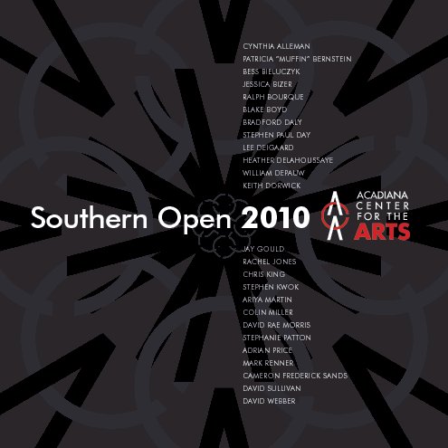 View Southern Open 2010 by Acadiana Center for the Arts