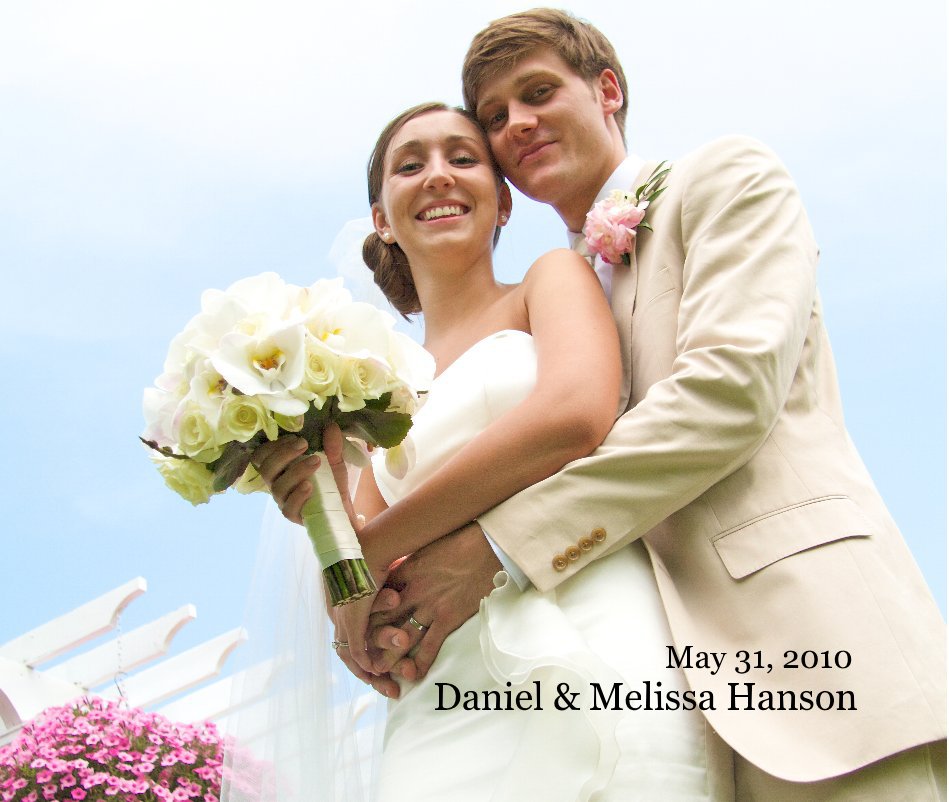 View May 31, 2010 Daniel & Melissa Hanson by Carson