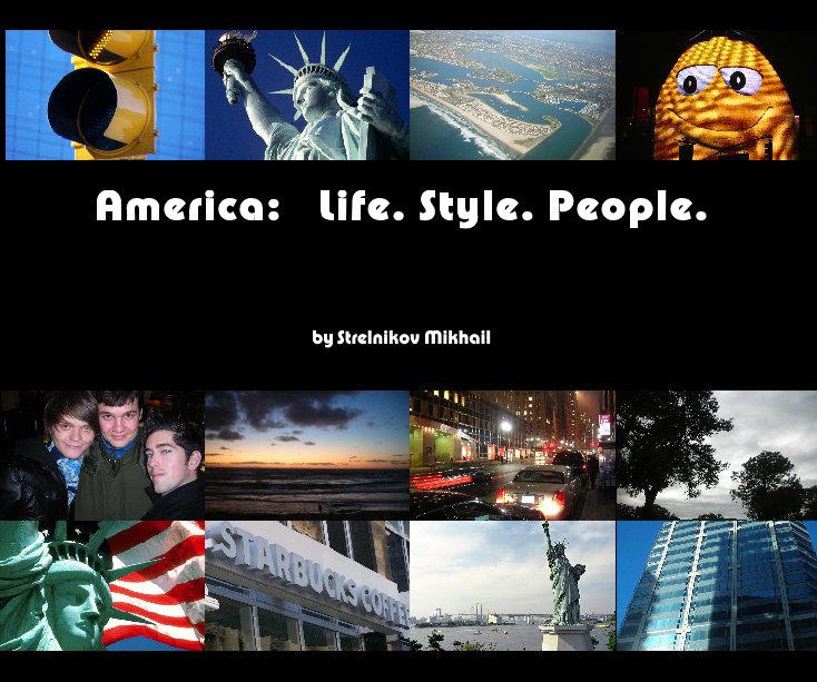 View America:   Life. Style. People. by Strelnikov Mikhail