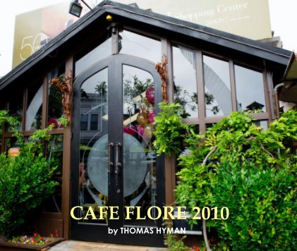 CAFE FLORE 2010 by THOMAS HYMAN book cover