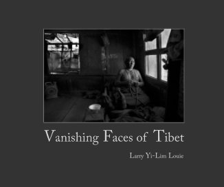 Vanishing Faces of Tibet (Small Softcover Landscape Size) book cover
