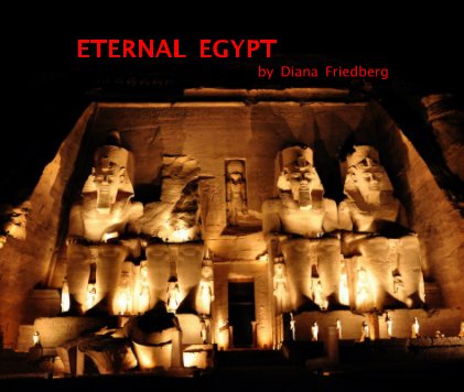 ETERNAL EGYPT by Diana Friedberg book cover