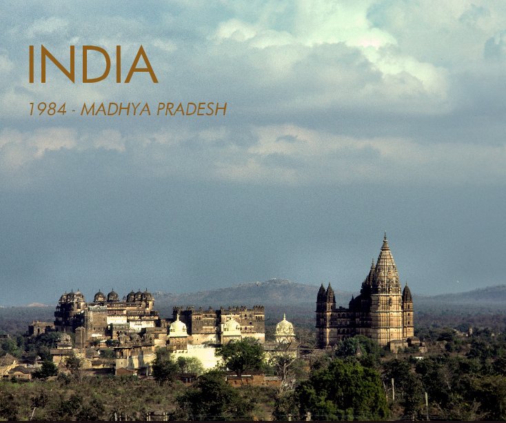 View INDIA 1984 - MADHYA PRADESH by Tim Stewart