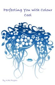 Perfecting You with Colour Cool book cover