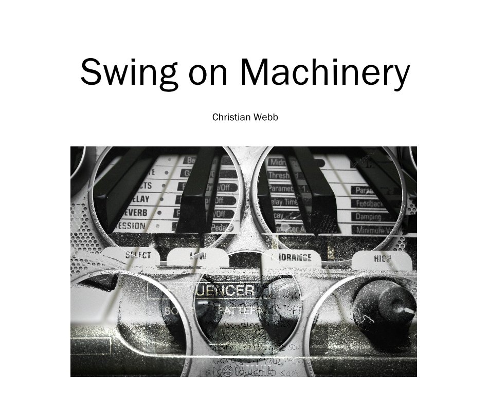 View Swing on Machinery by Christian Webb