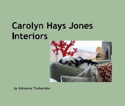 Carolyn Hays Jones Interiors book cover