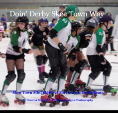 Doin' Derby Skee Town Way book cover