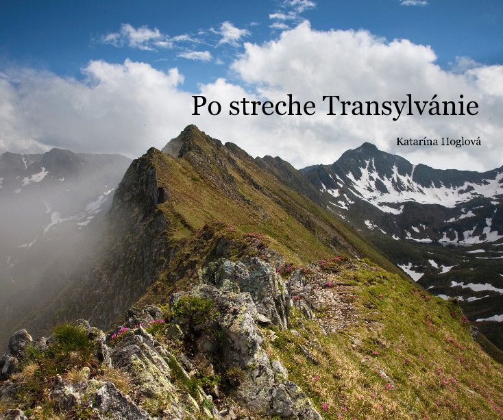 View Po streche Transylvánie by Katarína Hoglová
