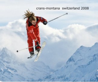 crans-montana  switzerland 2008 book cover