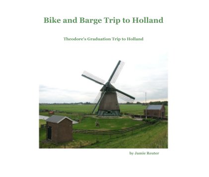 Bike and Barge Trip to Holland book cover