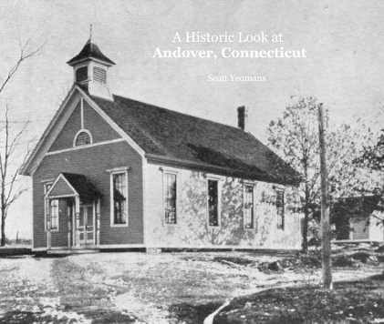 A Historic Look at Andover, Connecticut book cover