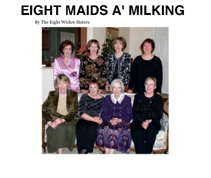 EIGHT MAIDS A' MILKING book cover