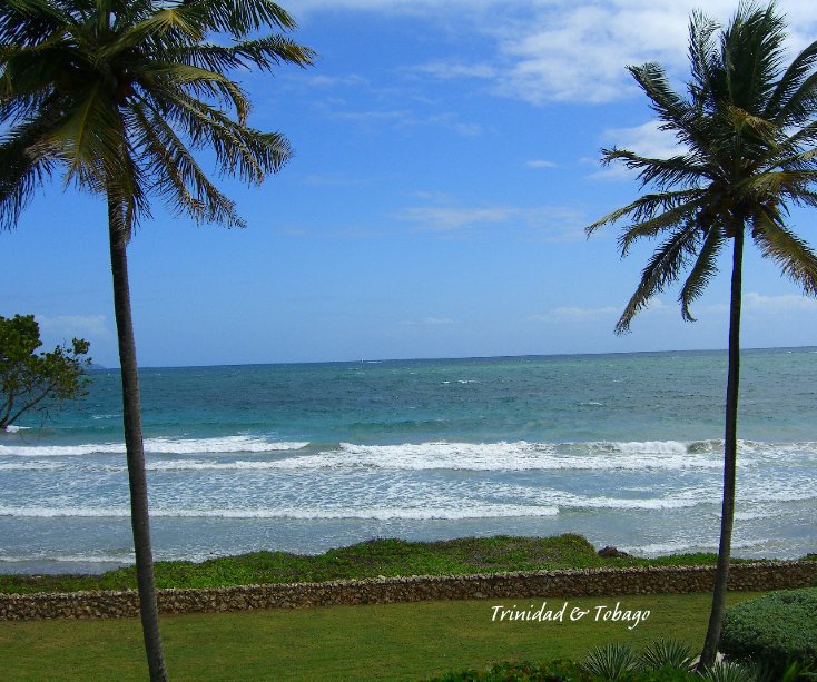View Trinidad & Tobago by Kayla Smith