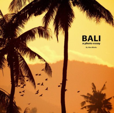 Bali - a photo essay book cover