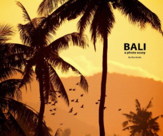 Bali - a photo essay book cover