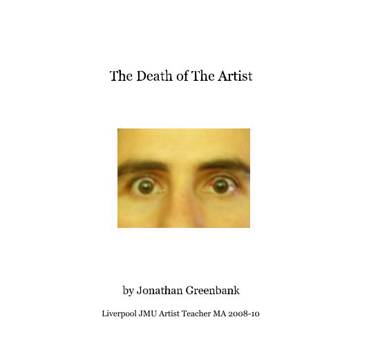 Ver The Death of The Artist por jongree