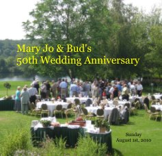 Mary Jo & Bud's 50th Wedding Anniversary book cover